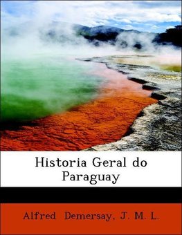 Historia Geral do Paraguay