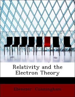 Relativity and the Electron Theory