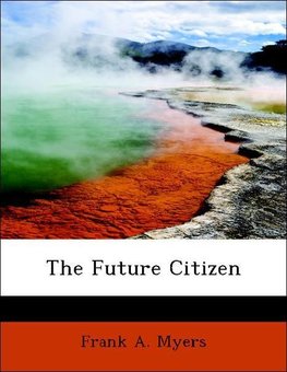 The Future Citizen