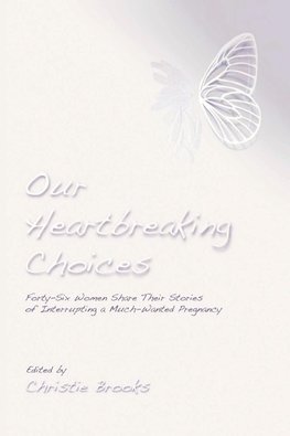 Our Heartbreaking Choices