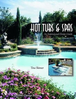 Skinner, T: Hot Tubs & Spas