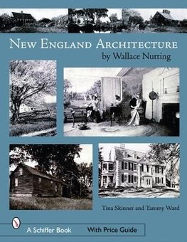 Nutting, W: New England Architecture