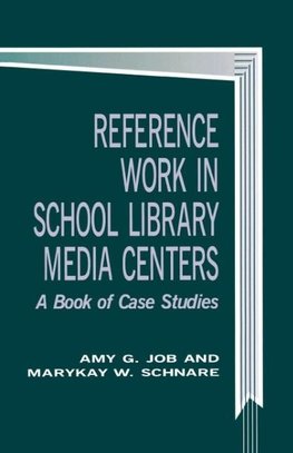 Reference Work in School Library Media Centers