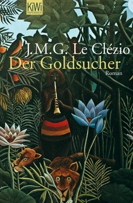 Le Clézio, J: Der Goldsucher