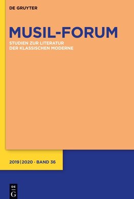 Musil-Forum, Band 36, Musil-Forum (2019/2020)