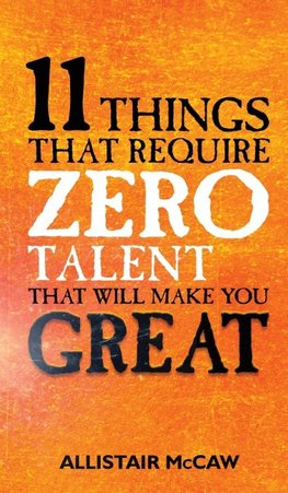 11 Things That Require ZERO Talent