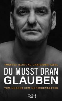 DU MUSST DRAN GLAUBEN