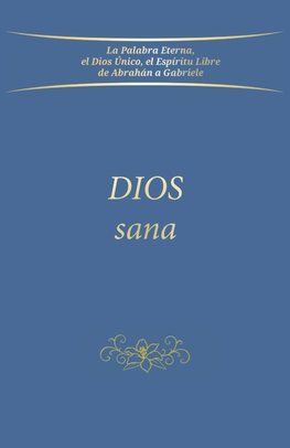 Dios sana