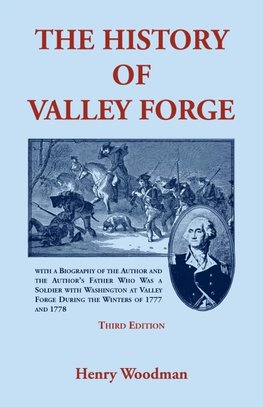 The History of Valley Forge