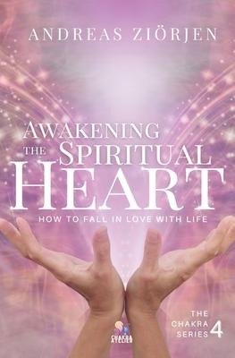 Awakening the Spiritual Heart