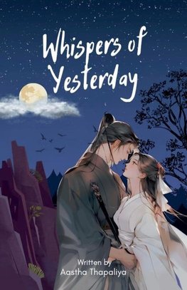 Whispers of Yesterday