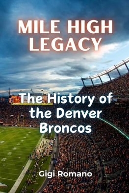 Mile High Legacy