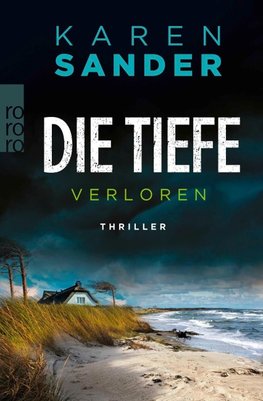 Die Tiefe: Verloren