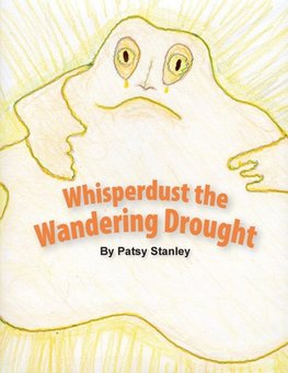 Whisperdust the Wandering Drought