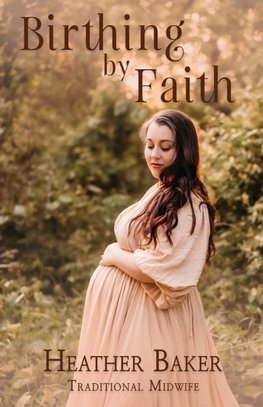 Birthing By Faith
