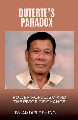 Duterte's Paradox