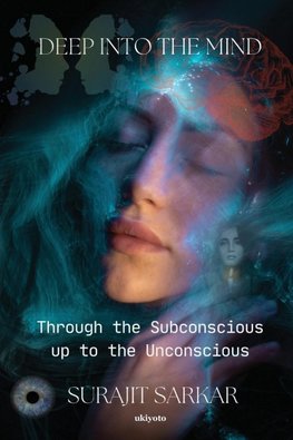 Deep Into The Mind