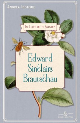 Edward Sinclairs Brautschau