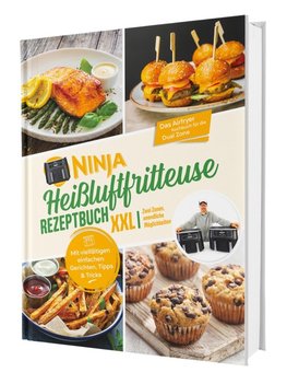 Ninja Heißluftfritteuse Rezeptbuch Dual Zone: 2 Körbe, 1 perfekte Mahlzeit - erprobte Rezepte mit exakt abgestimmten Garzeiten | Erfahrung aus über 100 Airfryer-Tests