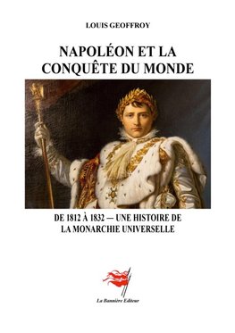Napoléon et la Conquête du monde