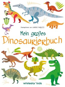 Mein großes Dinosaurierbuch