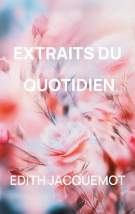 Extraits du quotidien