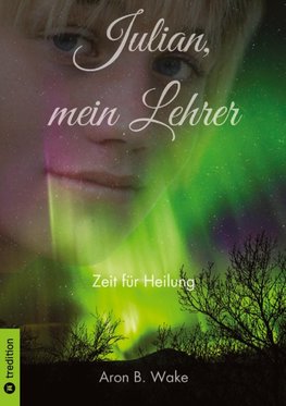 Julian, mein Lehrer