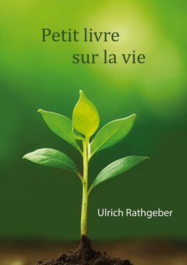 Petit livre sur la vie