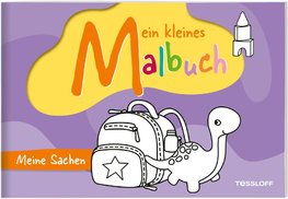 Mein kleines Malbuch. Meine Sachen