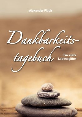 Dankbarkeitstagebuch