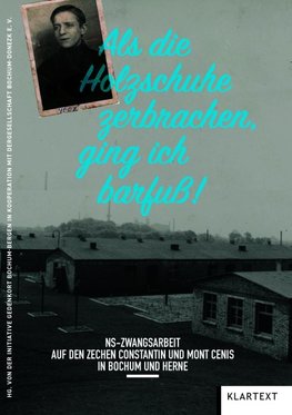 "Als die Holzschuhe zerbrachen, ging ich barfuß"