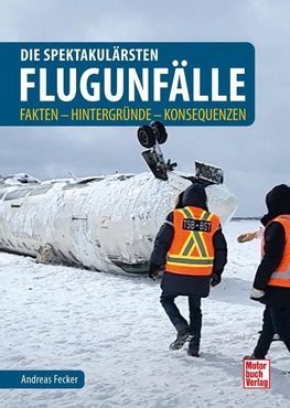 Die spektakulärsten Flugunfälle