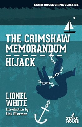 The Crimshaw Memorandum / Hijack
