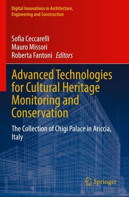 Advanced Technologies for Cultural Heritage Monitoring and Conservation