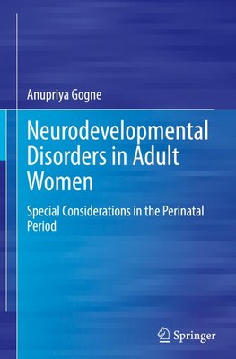 Neurodevelopmental Disorders in Adult Women