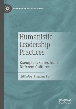 Humanistic Leadership Practices
