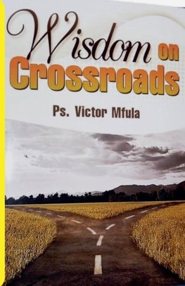 Wisdom on Crossroads