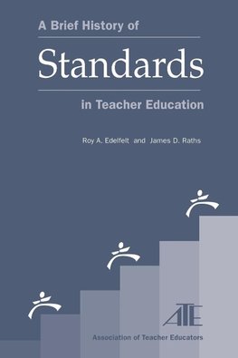 Brief History of Standards in Teacher Education