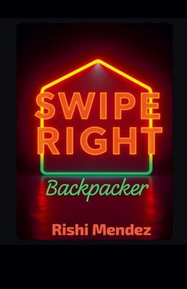 Swipe Right Backpacker
