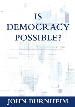 Is Democracy Possible?