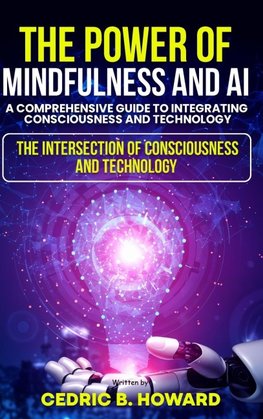 The Power of Mindfulness and AI