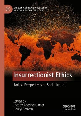 Insurrectionist Ethics