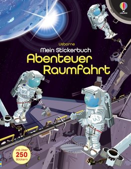 Mein Stickerbuch: Abenteuer Raumfahrt