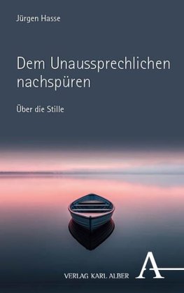 Dem Unaussprechlichen nachspüren