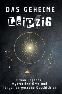 Das geheime Leipzig