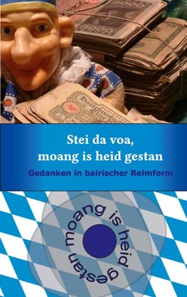 Stei da voa, moang is heid gestan