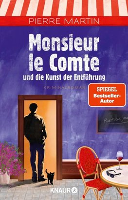 Monsieur le Comte und die Kunst der Entführung