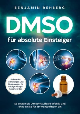 DMSO für absolute Einsteiger