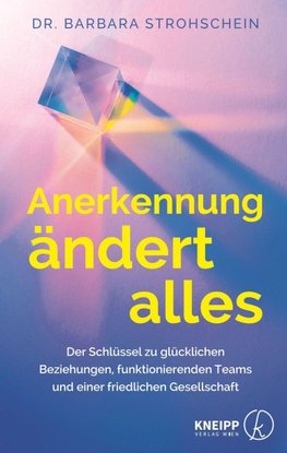 Anerkennung ändert alles