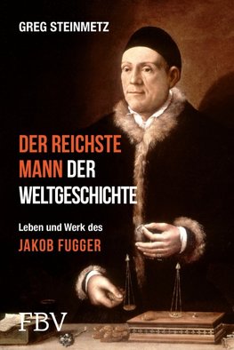 Der reichste Mann der Weltgeschichte